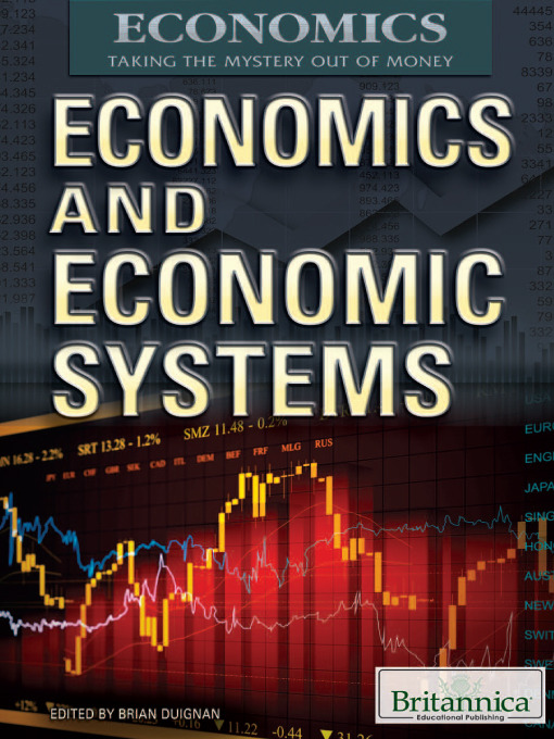 Title details for Economics and Economic Systems by Brian Duignan - Available